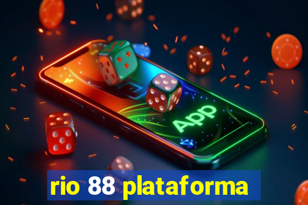 rio 88 plataforma